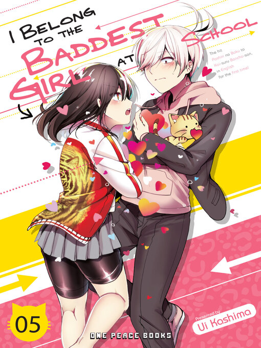 Title details for I Belong to the Baddest Girl at School Volume 05 by Ui Kashima - Available